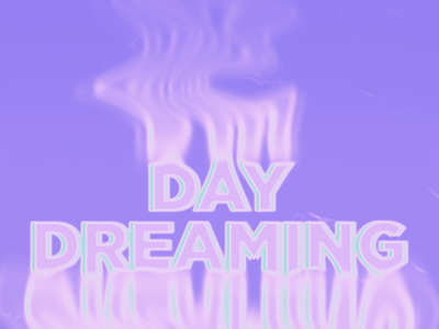 Day Dreaming design graphic design photoshop typography typography art