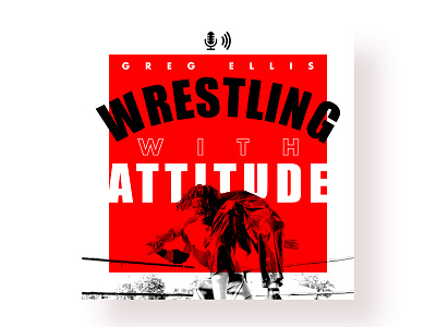 Wrestling Podcast Cover album art cover cover art graphic design logo podcast