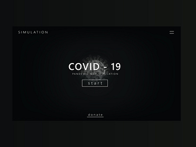 Web design for COVID-19 simulation art black covid covid 19 covid19 dark design economic epidemic flatdesign luxury medecine minimalist modern pandemic science simulation web web site webdesign