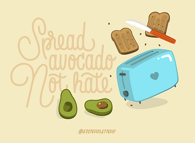 Spread avocado not hate avocado breakfast digital art digital drawing drawing food hand lettering illustration ipad knife lettering love monoline monoline script procreate script spread toast toaster typography