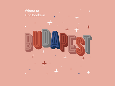 Where to Find Books - Indie Bookstore City Maps book booklover books bookshop bookstore bookworm buda budapest city city map hungary illustrated map illustration magyar magyarország map pest reading tourist travel