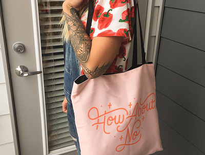 How About No totebag accessory apparel bag calligraphy esztersletters fashion handlettering how about no lettering monoline monoline script no no means no paprika script sleeve tattoo tote totebag typography