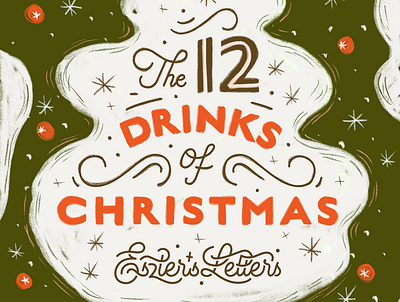 The 12 Drinks Of Christmas 12daysofchristmas applepencil christmas digitaldrawing digitalpainting doodle doodling drawing drink drinking festive handlettering holiday illustration ipad lettering procreate sketching winter xmas