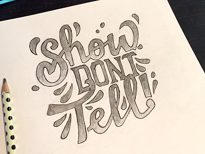 WIP - Show Don't Tell