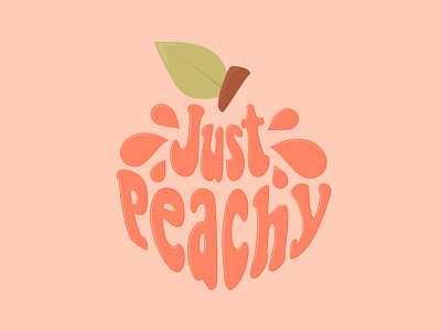 Just Peachy Lettering Poster fruit graphic design lettering lettering poster poster design typography typography poster