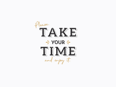 Take your time typo typography vintage