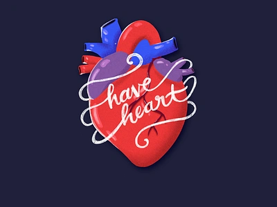 Have Heart anatomical heart heart illustration ipad lettering typography valentines