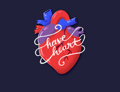 Have Heart anatomical heart heart illustration ipad lettering typography valentines