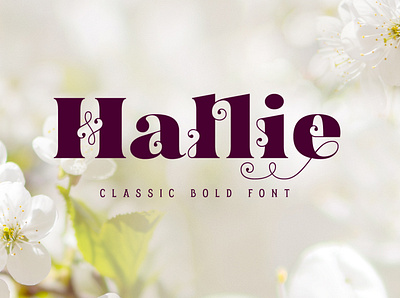 Hallie - Bold Classic Font decorative design font lettering style type typeface typography vector vintage