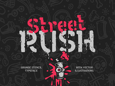 Street Rush font & graphics alphabet art design font graffiti grunge illustration lettering street type typeface typography urban vector