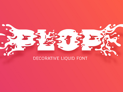 Plop liquid font alphabet decorative design font lettering liquid plop splash type typeface typography vector