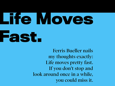 Life Moves Fast Typography Layout Inspiration