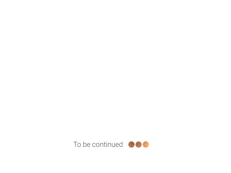 To Be Continued By Pooya Salahi On Dribbble