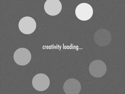 Creativity loading... Please hold creativity graphic design loading motion graphics vintage