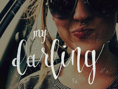 My Darling hand lettering illustration lettering sketch texture