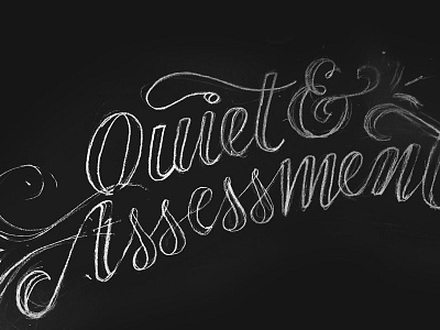 Quite & Assessment WIP hand lettering lettering qa