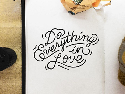 Do Everything in Love lettering