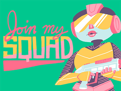 Join my Squad, Valentine