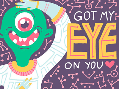 Got my Eye on You, Valentine alien cute flat illustration kids sci fi sci fi science fiction