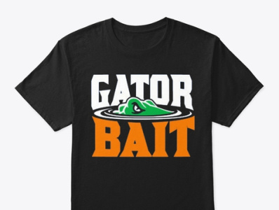 Gator Bait T Shirt gator bait t shirt gator bait t shirt