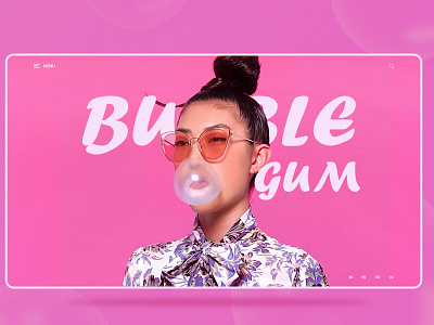 You love bubble gum?) 2019 bubble clean concept creative design girl sweet ui ux web webdesign website