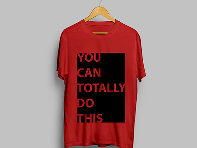 Typography Design Tshirt "You Can Do This"