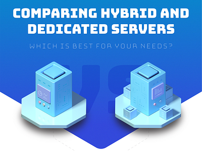 Hybrid vs. Dedicated servers infographic WIP