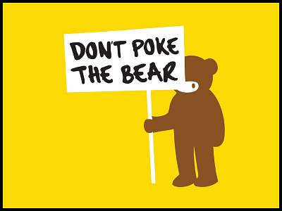 don't poke the bear. bear color vector yellow
