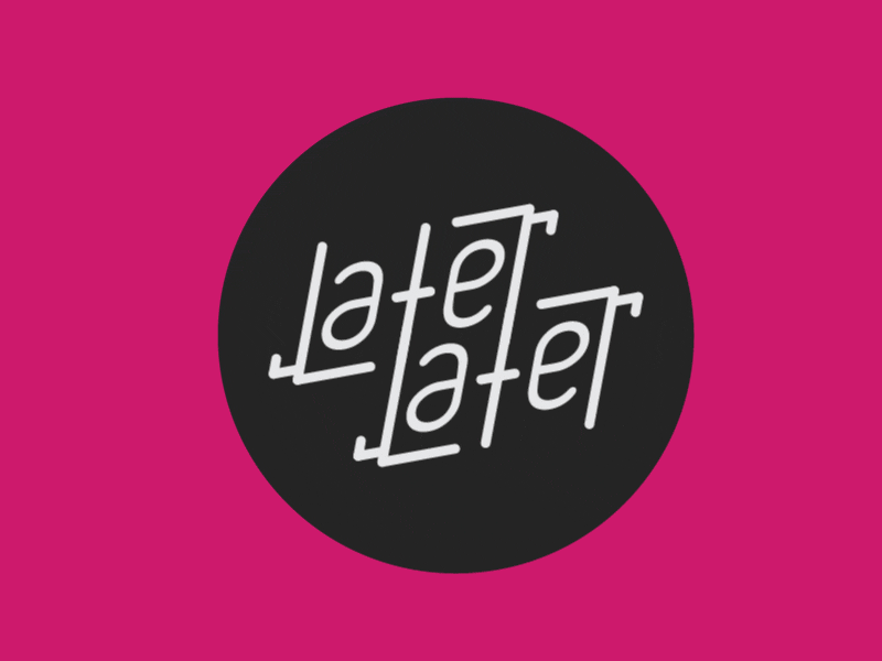 Later Later ambigram concept ambigram bar later laterlater logo typography