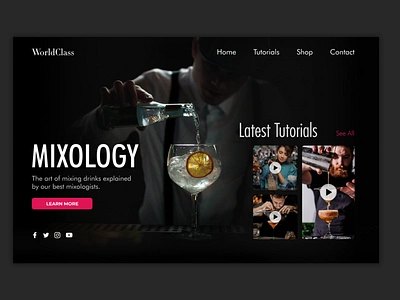 Mixology bartender bartending cocktails design drink hero image home page homepage landing page mixologist mixology ui ux web web design