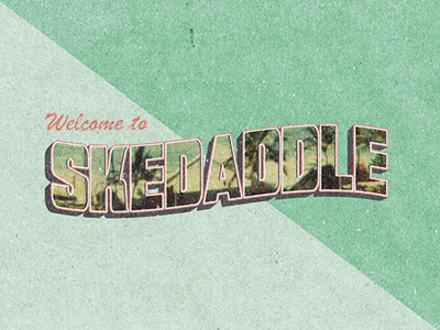 Skedaddle green postcard retro texture type wave welcome