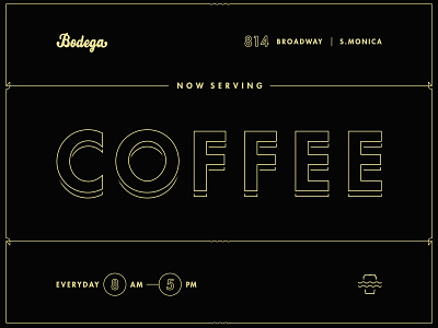 Bodega, Now Serving Coffee