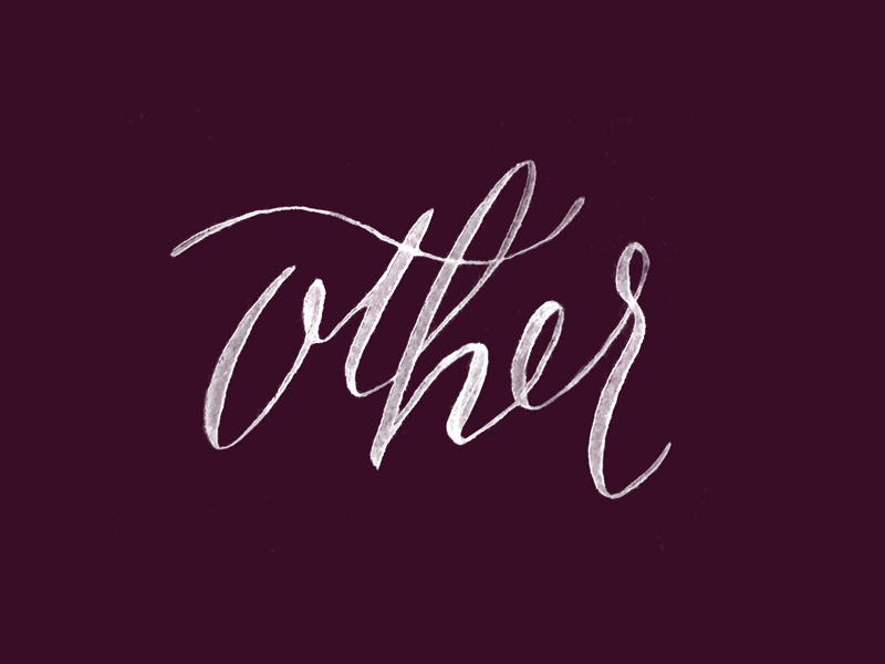 Other lettering hand lettering calligraphy