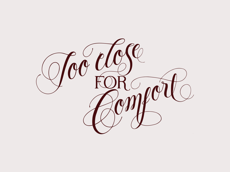 Comfort Zone calligraphy hand-lettering typography type