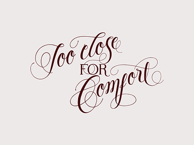 Comfort Zone calligraphy hand lettering type typography