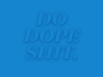 Dope blue dope type typography