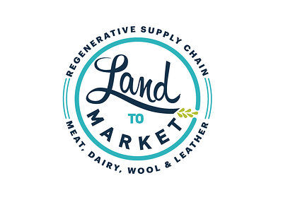 Land to Market Logo exploration agriculture branding logo regenerative sustainable