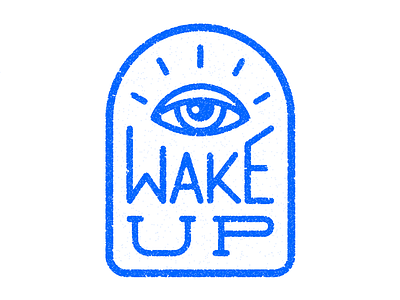Wake Up badge eyeball illustration lockup logo monoline texture type