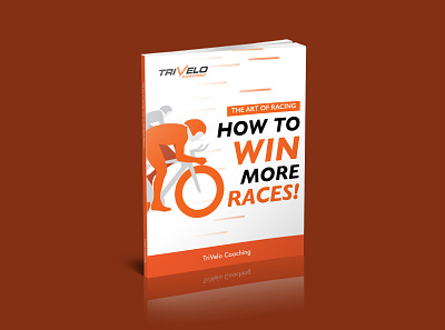 "The Art of Racing: How to Win More Races!" Book Cover design book covers