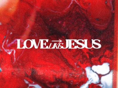 Love Like Jesus church design church graphic design graphic design