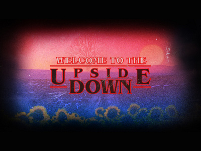 Welcome to the Upside Down church design church graphic design graphic design new designer pop culture sermon series stranger things