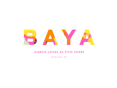 Baya Branded Wordmark brand design brand identity branding design icon illustration juice lifestyle brand logo restaurant typography vector