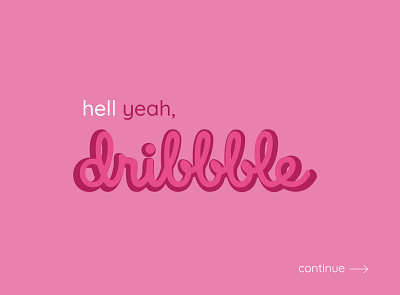 Hello, dribbble! design firstshot typography