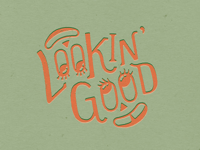 Lookin' Good cute design fun illustration lettering procreate smiley typography