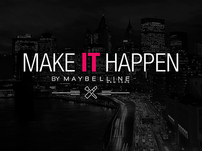 Make It Happen by Maybelline - Logo propositions black branding girly logo logodesign logotype makeithappen maybelline pink white