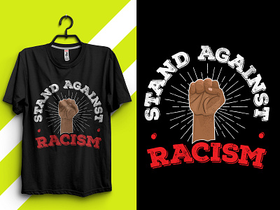 Anti Racism T-shirt Design