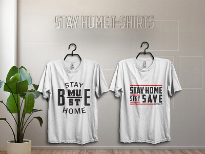 Stay Home T-Shirts apparel art brand coronavirus covid19 fashion home illustration photoshop shirts stayhome tee tees tshirt typography