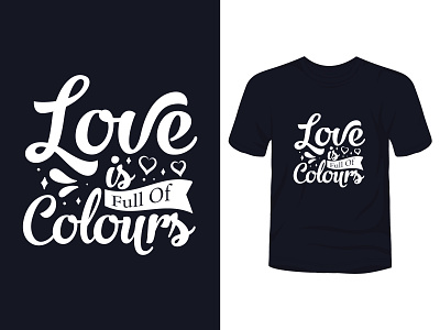 Love quote t-shirt design