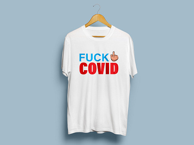 Fuck Covid typography t-shirt apparel apparel design art covid19 fashion illustration logo shirts tee tees tshirt typography vaccinated vaccine vector virus
