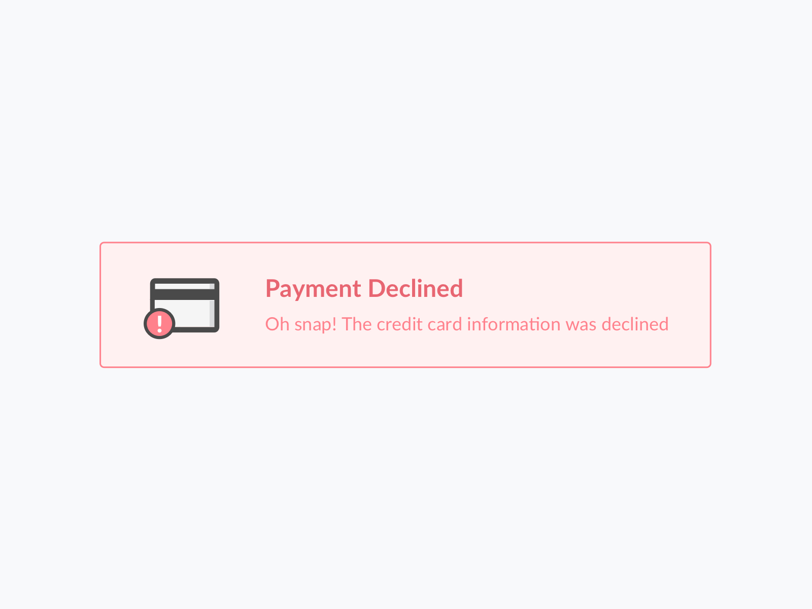 Card was declined. The Card is declined. Html pay decline.